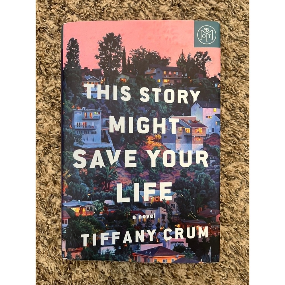 This Story Might Save Your Life Tiffany Crum Book of the Month BOTM Hardcover